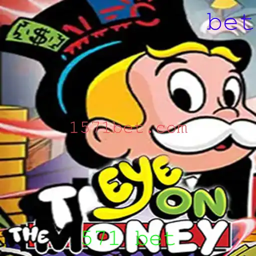 Descubra Tudo Sobre o Jogo EyeOnTheMoney e a Estratégia 571 Bet