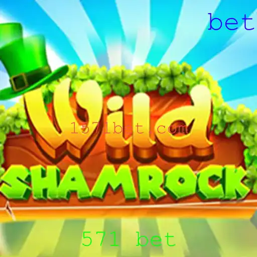 Explorando o Mundo do Jogo WildShamrock com 571 Bet